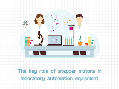 Les dernières nouvelles de société environ Le rôle clé des moteurs pas à pas dans les équipements d'automatisation de laboratoire