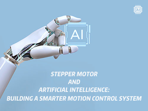 Les dernières nouvelles de société environ Moteur pas à pas et intelligence artificielle: construction d'un système de commande de mouvement plus intelligent